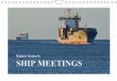 SHIP MEETINGS 2019 : Ship calendar with historic steamships, modern cruise ships, ferries and container ships. - Book