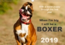 When I'm big I will be a Boxer / UK-Version 2019 : With a boxer puppy through the first year 2015 - Book