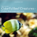 Colorful Reef Inhabitants - Fishes, Anemones and more 2019 : Tropical reefs provide a wide variety of animals and colors - Book