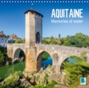Aquitaine - Memories of water 2019 : The south-west of France - Book