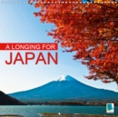 A longing for Japan 2019 : Japan: Shrines, rice firleds and big cities - Book
