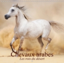 Chevaux arabes * Les rois du desert 2019 : Des creatures legendaires - Book