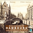 Bons baisers de Hambourg - Vues historiques de la ville... 2019 : Hambourg : tradition et histoire de la ville - Book
