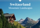 Switzerland - Mountain Landscapes 2019 : Swiss dreams - Book