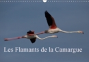 Les Flamants de la Camargue 2019 : Scenes de la vie d'une espece fascinante. - Book