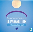 Edition Fun sport : Le paramoteur - A l'assaut du ciel 2019 : Glisser en parapente au travers des nuages - Book