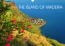 THE ISLAND OF MADEIRA 2019 : 13 Fascinating images of Madeira. - Book