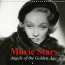 Movie Stars - Angels of the Golden Age 2019 : Remembering Stars of the Golden Age - Book