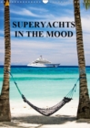 SUPERYACHTS IN THE MOOD 2019 : LIFESTYLES OF THE RICH AND FAMOUS - Book