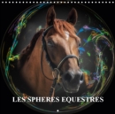 Les spheres equestres 2019 : Creations autour du cheval - Book
