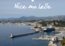 Nice ma belle 2019 : Nissa la bella, est la capitale de la Cote d'Azur et c'est Nice ma belle. - Book
