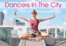 DANCERS IN THE CITY L'Oeil et le Mouvement 2019 : When dancers perform their beautiful art in urban space, magic and fascination take you away - Book