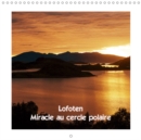Lofoten Miracle au cercle polaire 2019 : Les Iles Lofoten en ete et en hiver - Book
