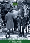 Le Monde des Courses  ATTELAGE 2019 : Photos d'art sur les attelages de chevaux, que l'on retrouve sur les hippodromes de France Galop, par Capella MP. - Book