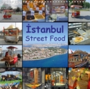 Istanbul Street Food 2019 : Ottoman and Turkish take-aways in Istanbul - Book