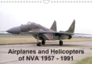 Airplanes and Helicopters of NVA 1957 - 1991 2019 : Aircrafts and Helicopters of east german Airforce (NVA) - Book