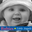 Babies Little Angels 2019 : Charming baby faces - Book