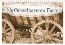My Grandparents' Farm 2019 : This calendar shows old farmyard implements - Book