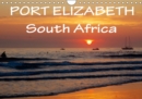 Port Elizabeth - South Africa 2019 : Photo impressions of Port Elizabeth, South Africa. The friendly city by the Indian Ocean. - Book