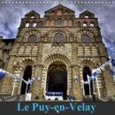 Le Puy-en-Velay 2019 : Le Puy-en-Velay melange de patrimoine architectural et de tradititions - Book
