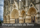Bourges, capitale du Berry 2019 : La face cachee de Bourges - Book