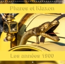 Phares et Klaxon Les annees 1900 2019 : Les equipements automobiles vintage. - Book