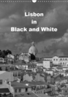 Lisbon in Black and White 2019 : The most impressive Black and White compositions from Lisbon - Book