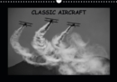 Classic aircraft 2019 : Some of the most representative airplanes from the vintage era. - Book