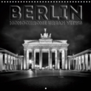 BERLIN Monochrome urban views 2019 : Famous cityscapes - Book