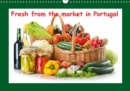 Fresh from the market in Portugal 2019 : The best food photos in one calendar. Fresh from the Market Halls - Book