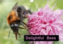 Delightful Bees 2019 : One of natures important little helpers - Book