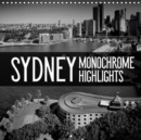 SYDNEY Monochrome Highlights 2019 : Unique impressions of famous sights and places - Book