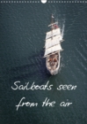 Sailboats seen from the air 2019 : Air photographs of old sailboats - Book