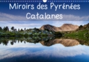 Miroirs des Pyrenees Catalanes 2019 : Calendrier mensuel, 14 pages avec photos de reflets dans des lacs des Pyrenees Catalanes - Book