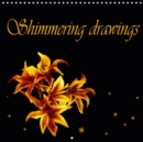 Shimmering drawings 2019 : Drawings in golden colours - Book