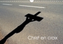 Christ en croix 2019 : Christ en croix d'Alsace - Book