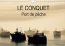 LE CONQUET Port de peche 2019 : Le Port du Conquet en Bretagne et ses bateaux de peche - Book