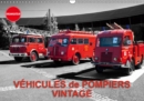 VEHICULES de POMPIERS VINTAGE 2019 : Exposition d'anciens vehicules de pompiers - Book