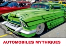 AUTOMOBILES MYTHIQUES 2019 : Superbes carrosseries des voitures d'antan - Book