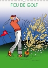 FOU DE GOLF 2019 : Dessins humoristiques sur le golf - Book