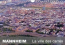 MANNHEIM -  La ville des carres 2019 : MANNHEIM - La ville des carres - Book