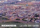MANNHEIM -  La ville des carres 2019 : MANNHEIM - La ville des carres - Book
