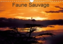 Faune Sauvage 2019 : Voyage initiatique, dans les regions les plus sauvages au monde. - Book