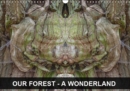 OUR FOREST - A WONDERLAND 2019 : Forest of magic and illusion - Book