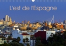 L'est de l'Espagne 2019 : Impressions de la Costa Brava a la Costa Blanca - Book