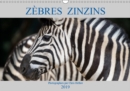 Zebres Zinzins 2019 : Portraits du Zebre des Plaines ou de Burchell (Equus quagga), un des animaux sauvages les plus populaires au monde. - Book