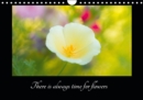 There is always time for flowers 2019 : Beautiful flowers for closer look - Book