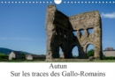 Autun, sur les traces des Gallo-Romains 2019 : Autun est une ville avec de nombreux vestiges de son passe - Book