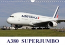 A380 SuperJumbo 2019 : Images of the Airbus A380 from the world's airlines - Book