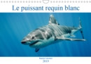 Le puissant requin blanc 2019 : Le puissant requin blanc - Book